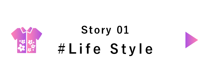 story 01 #Life Style